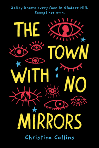 Cover image: The Town with No Mirrors 9781492655350