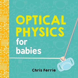 Imagen de portada: Optical Physics for Babies 9781492656210