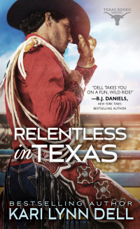 Cover image: Relentless in Texas 9781492658177