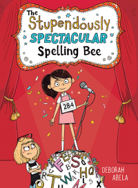 Cover image: The Stupendously Spectacular Spelling Bee 9781492662112