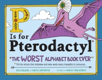 Omslagafbeelding: P Is for Pterodactyl 9781492674313
