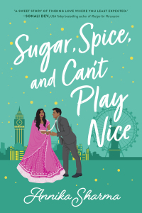 Imagen de portada: Sugar, Spice, and Can't Play Nice 9781492665434