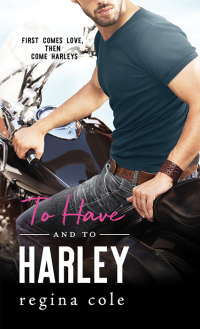 صورة الغلاف: To Have and to Harley 9781492667957