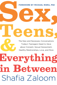 Omslagafbeelding: Sex, Teens, and Everything in Between 9781492680086