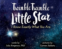 Omslagafbeelding: Twinkle Twinkle Little Star, I Know Exactly What You Are 9781492670063