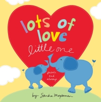 Imagen de portada: Lots of Love Little One 9781492683988
