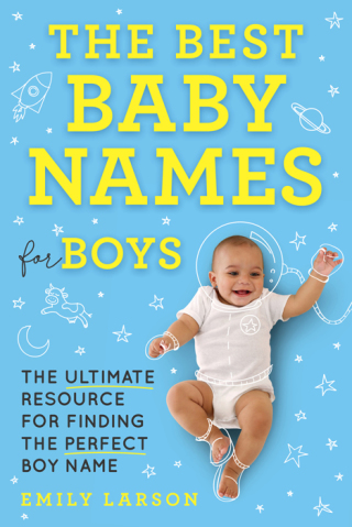 Omslagafbeelding: The Best Baby Names for Boys 9781492697282