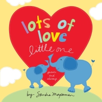 Imagen de portada: Lots of Love Little One 9781492687733