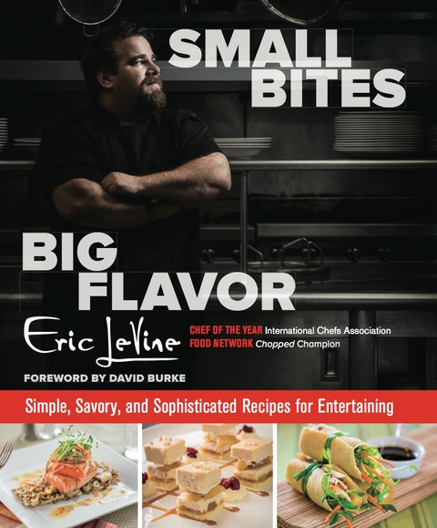 Small Bites Big Flavor: Simple, Savory, and Sophisticated Recipes for Entertaining, 1st Edition - FULL INSTANT DOWNLOAD | PDF DOCX EPUB