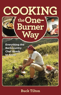 Omslagafbeelding: Cooking the One-Burner Way 3rd edition 9780762782116
