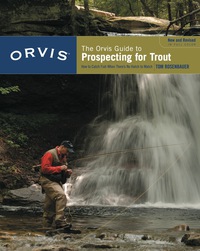 表紙画像: Orvis Guide to Prospecting for Trout, New and Revised 9781599211473