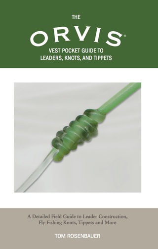Titelbild: Orvis Vest Pocket Guide to Leaders, Knots, and Tippets 9781592283989