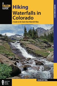 Cover image: Hiking Waterfalls in Colorado 1st edition 9780762780792