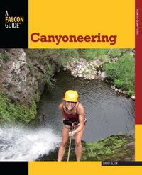 Cover image: Canyoneering 2nd edition 9780762782734