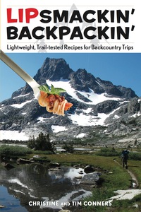 Cover image: Lipsmackin' Backpackin' 2nd edition 9780762781324