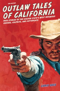 表紙画像: Outlaw Tales of California 2nd edition 9780762772346