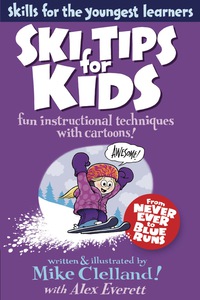 Cover image: Ski Tips for Kids 1st edition 9780762780006