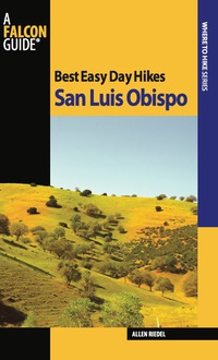 Omslagafbeelding: Best Easy Day Hikes San Luis Obispo 1st edition 9780762751167