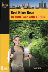 Cover image: Best Hikes Near Detroit and Ann Arbor 9780762781829