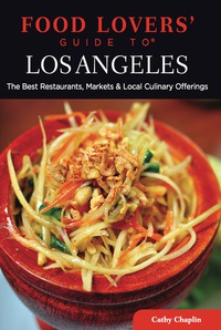 صورة الغلاف: Food Lovers' Guide to® Los Angeles 1st edition 9780762781126