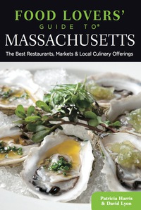 Omslagafbeelding: Food Lovers' Guide to® Massachusetts 3rd edition 9780762792030