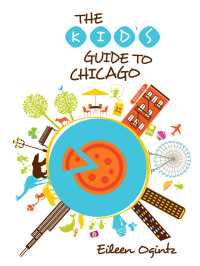 صورة الغلاف: Kid's Guide to Chicago 1st edition 9780762792313