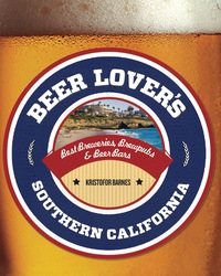 Omslagafbeelding: Beer Lover's Southern California 1st edition 9780762792009