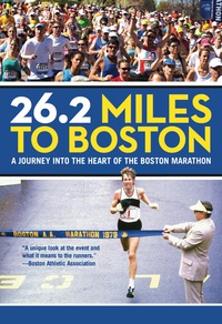 Immagine di copertina: 26.2 Miles to Boston 9780762796359