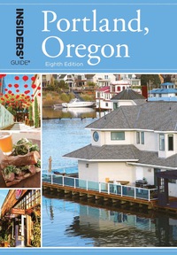 Immagine di copertina: Insiders' Guide® to Portland, Oregon 8th edition 9780762791897