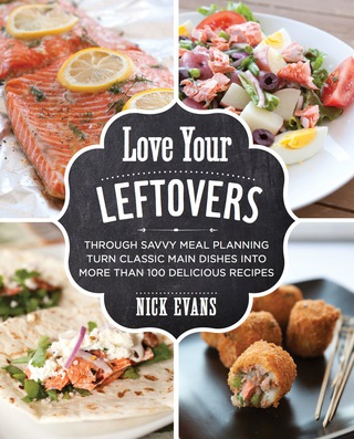 Cover image: Love Your Leftovers 9780762791422
