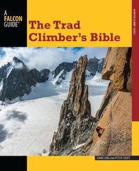 Cover image: Trad Climber's Bible 1st edition 9780762783724