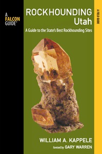 Titelbild: Rockhounding Utah 2nd edition 9780762782161