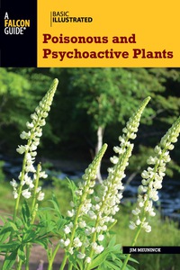 Cover image: Basic Illustrated Poisonous and Psychoactive Plants 1st edition 9780762791903