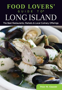 Cover image: Food Lovers' Guide to® Long Island 1st edition 9780762779437