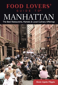 Omslagafbeelding: Food Lovers' Guide to® Manhattan 1st edition 9780762784240