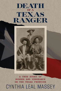 Omslagafbeelding: Death of a Texas Ranger 1st edition 9780762793051