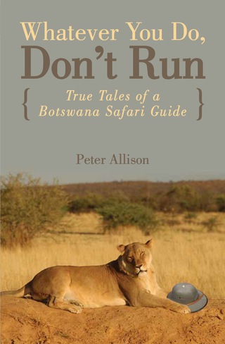 Cover image: Whatever You Do, Don't Run 3rd edition 9780762745654