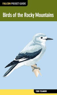 Imagen de portada: Birds of the Rocky Mountains 1st edition 9780762785032