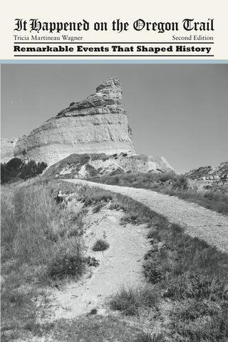 Cover image: It Happened on the Oregon Trail 2nd edition 9780762772209