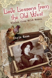 Immagine di copertina: Love Lessons from the Old West 1st edition 9780762774005