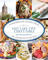 Imagen de portada: Salt Lake City Chef's Table 9781493006557