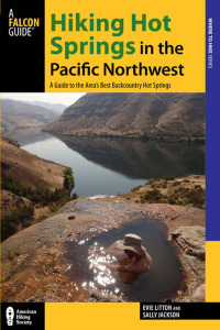 Omslagafbeelding: Hiking Hot Springs in the Pacific Northwest 5th edition 9780762783700