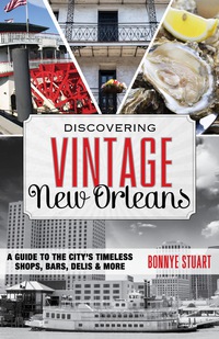 Cover image: Discovering Vintage New Orleans 9781493012657