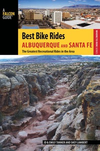 表紙画像: Best Bike Rides Albuquerque and Santa Fe 9780762782895