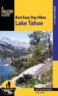 صورة الغلاف: Best Easy Day Hikes Lake Tahoe 3rd edition 9780762796878