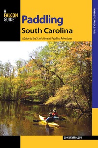 Immagine di copertina: Paddling South Carolina 9780762785056