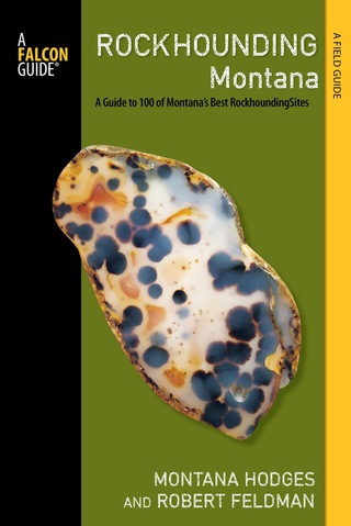 Cover image: Rockhounding Montana 3rd edition 9780762781621