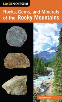 Immagine di copertina: Rocks, Gems, and Minerals of the Rocky Mountains 9780762784752