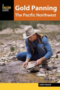 Cover image: Gold Panning the Pacific Northwest 9781493003945
