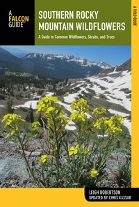 Omslagafbeelding: Southern Rocky Mountain Wildflowers 2nd edition 9780762784783